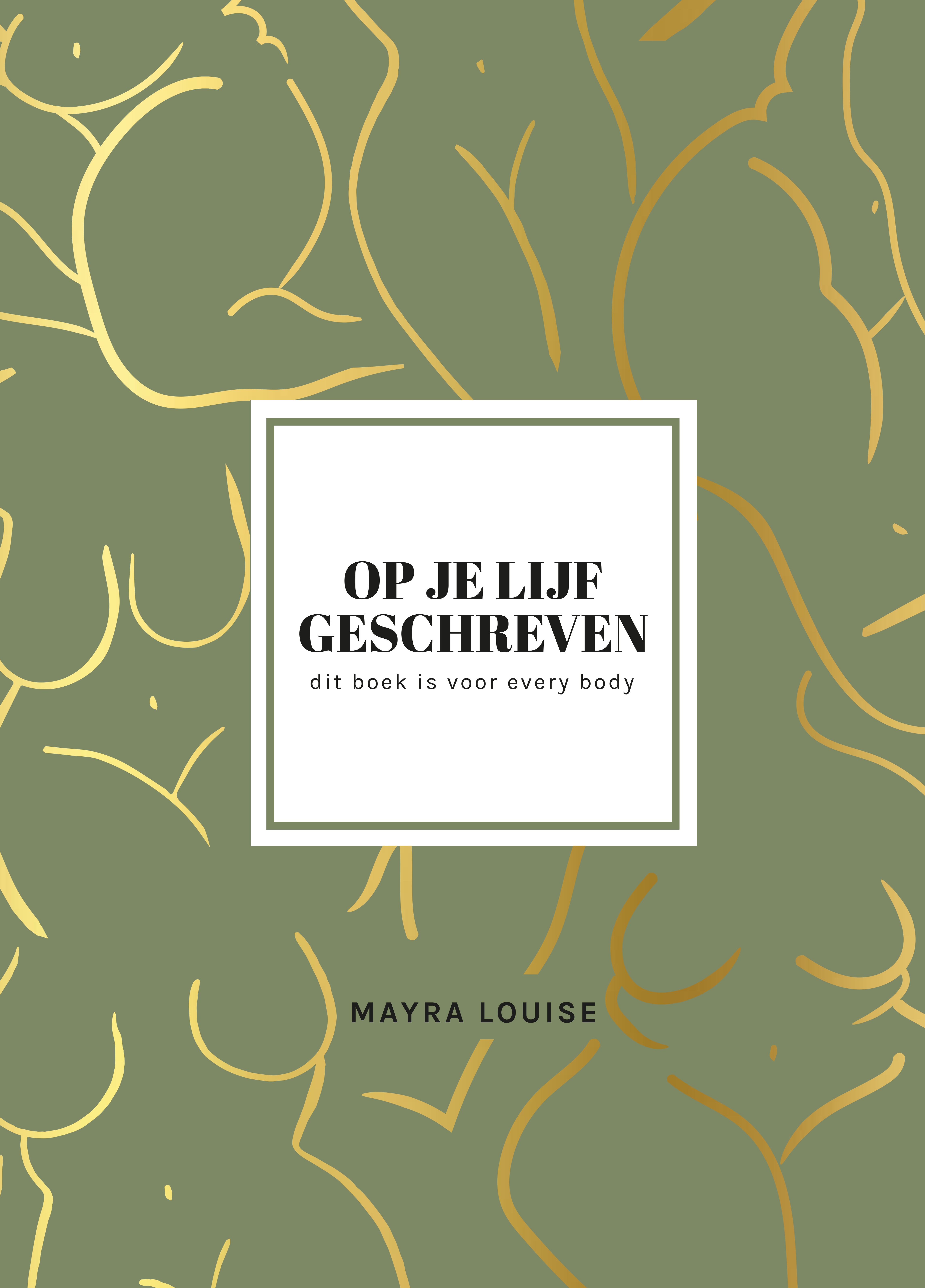 Cover van Op je lijf geschreven van Mayra Louise