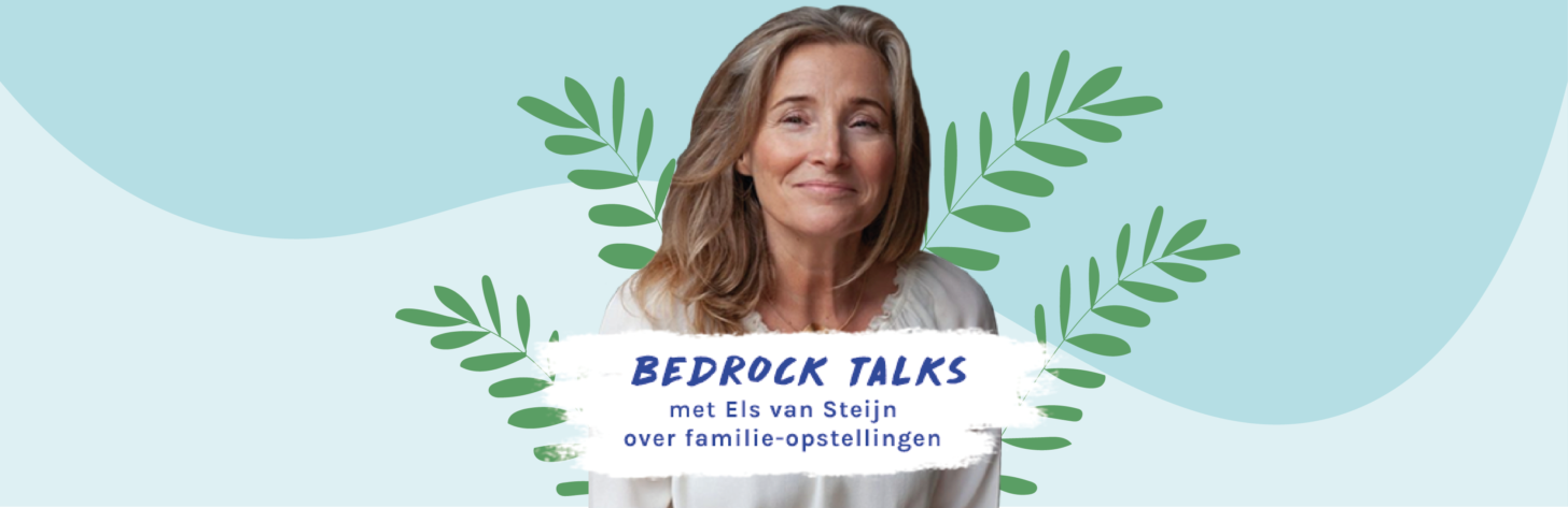 Bedrock Talks Els van Steijn